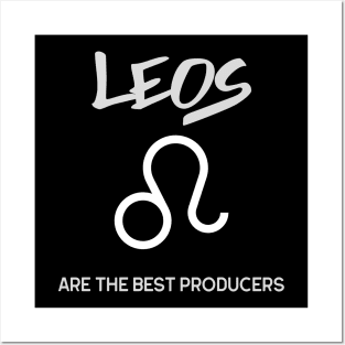 Leos Are The Best Producers, Music Producer Posters and Art